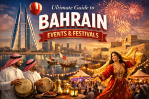 Ultimate Guide to Bahrain Events Festivals