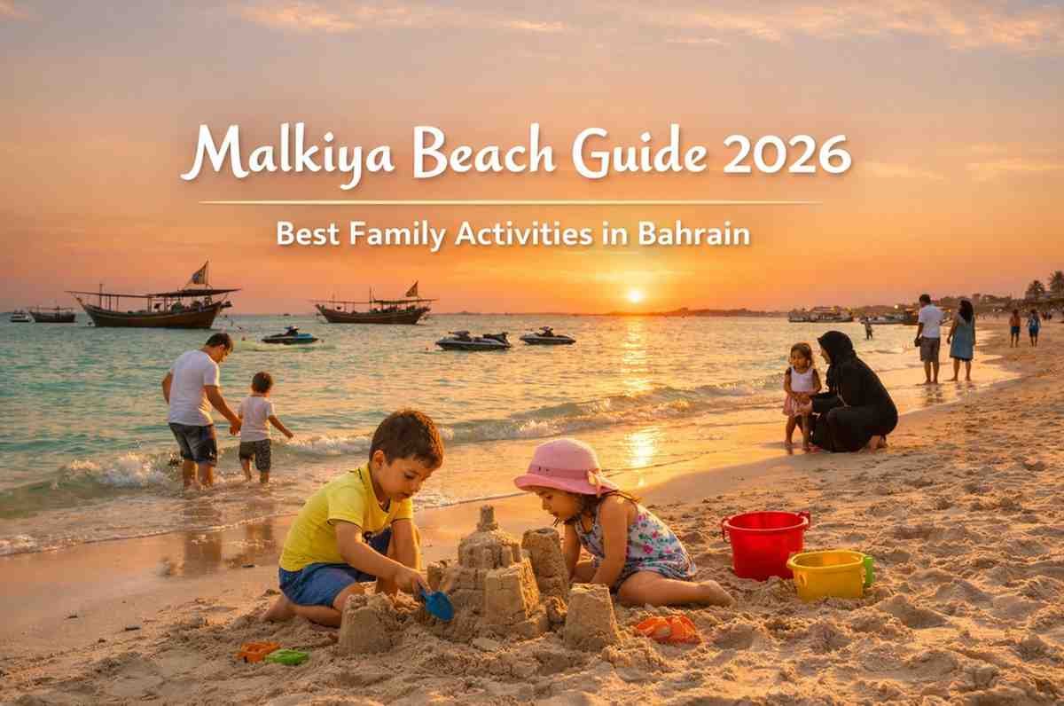 Malkiya Beach Guide: Best Family Activities in Bahrain
