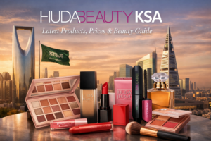Huda Beauty KSA Latest Products, Prices & Beauty Guide