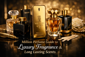 Million Perfume Guide to Luxury Fragrance & Long Lasting Scents